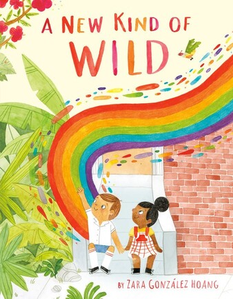 A New Kind of Wild by Zara González Hoang
