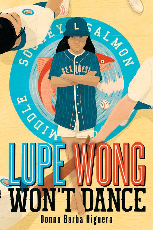 Lupe Wong Won't Dance by Donna Barba Higuera