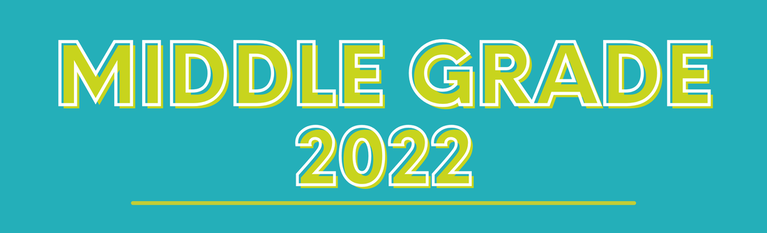 Middle Grade 2022
